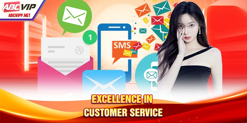 Excellence in customer service