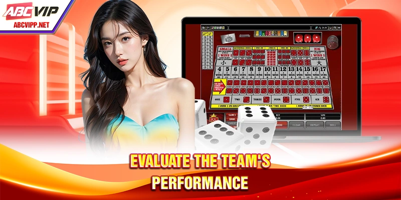 Evaluate the team's performance